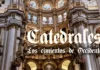 Catedrales, los cimientos de Occidente